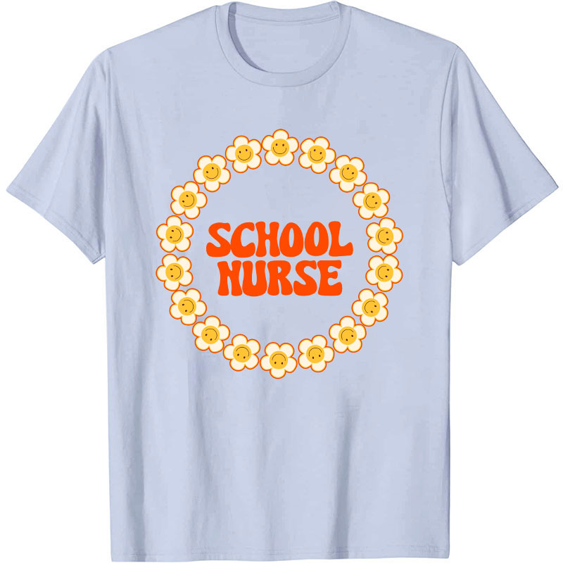 Flowers School Nurse T-Shirt