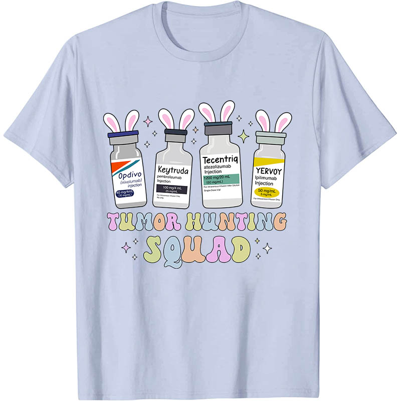 Tumor Hunting Squad Nurse T-Shirt