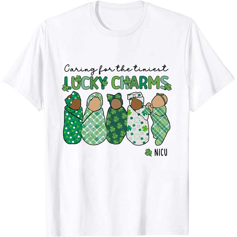 Caring For The Tiniest Lucky Charms Nurse T-Shirt