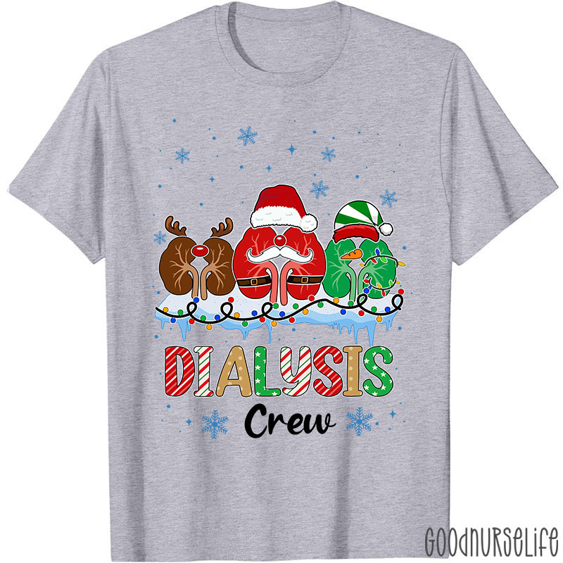 Dialysis Crew Nurse T-Shirt