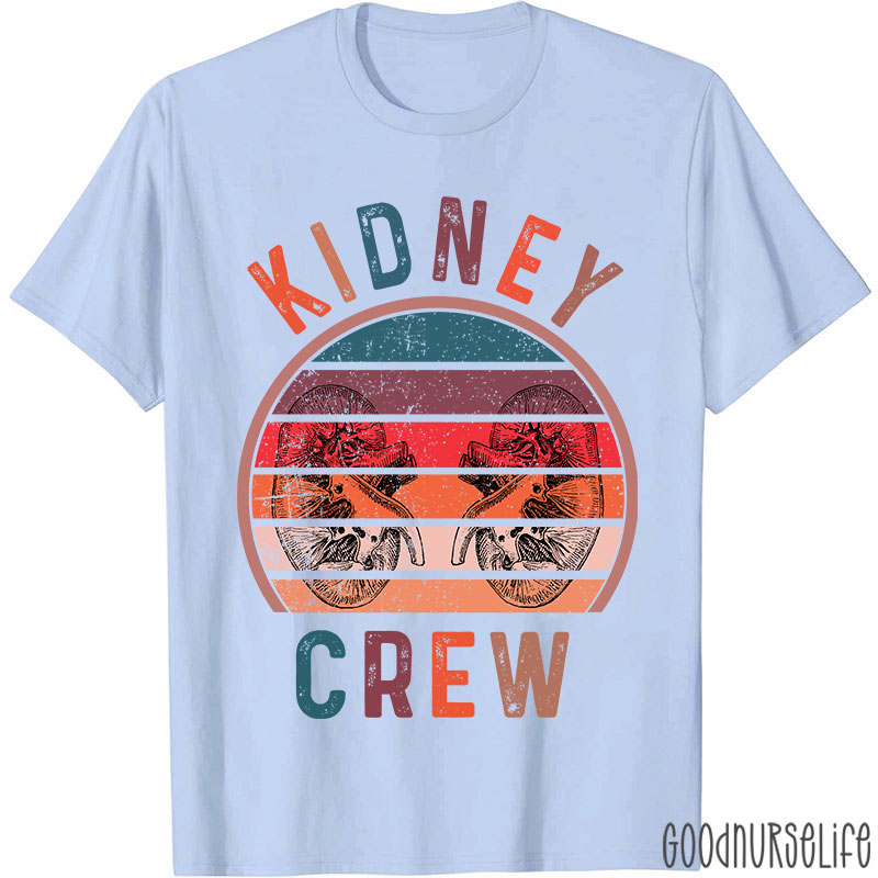 Kidney Crew Nurse T-Shirt