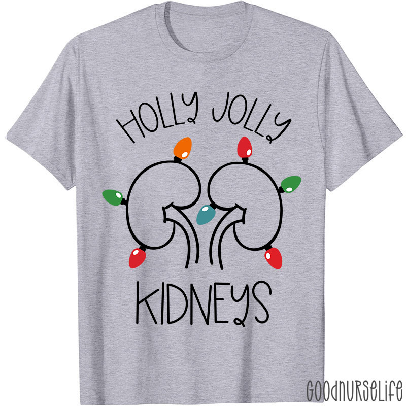 Holly Jolly Kidneys Nurse T-shirt