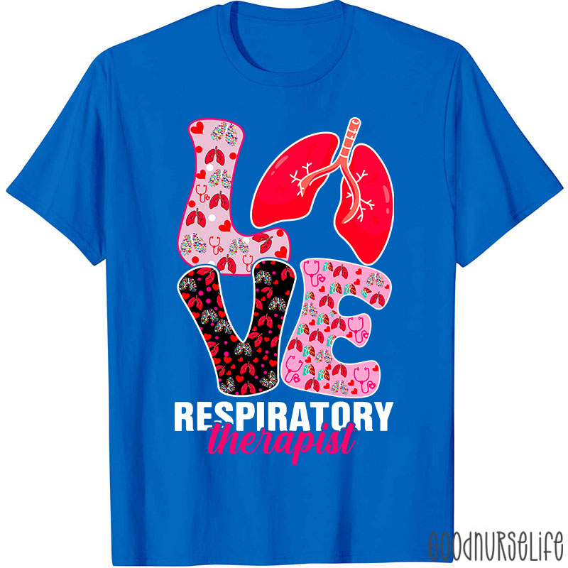 Valentine's Day Love Heart Respiratory Therapist Nurse T-shirt