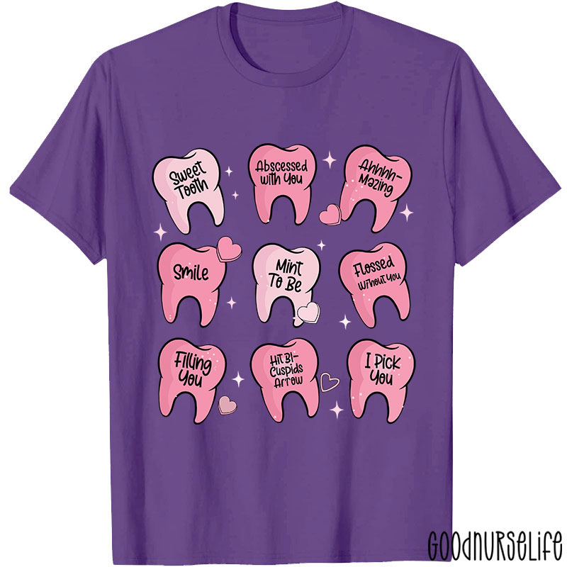 Valentine's Dentist T-shirt