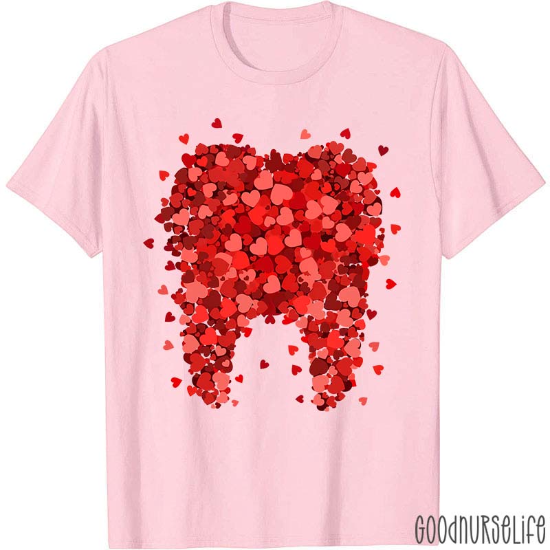 Valentine A Big Teeth Made Of Many Hearts Dental T-Shirt