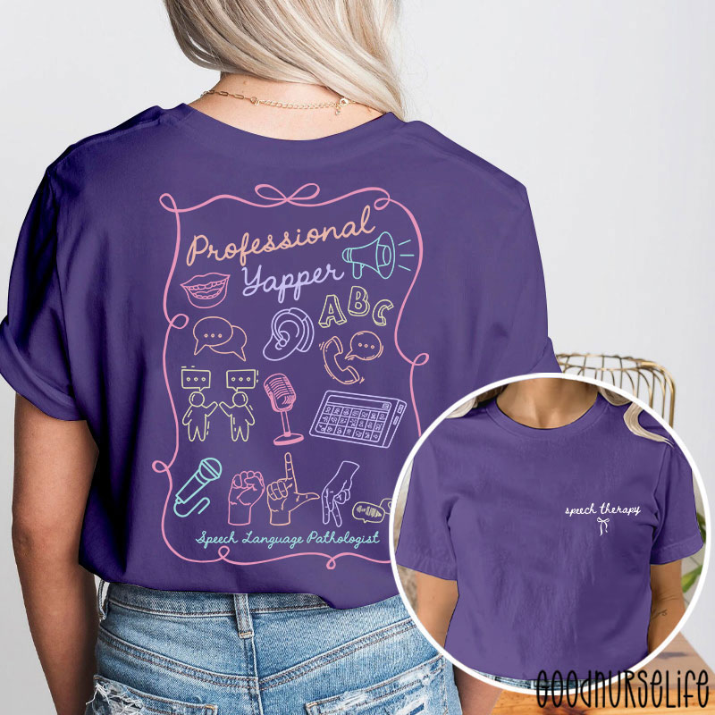 Professional Yapper Speech Language Pathologist Two Sided T-Shirt