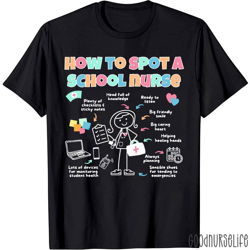How To Spot A School Nurse T-Shirt