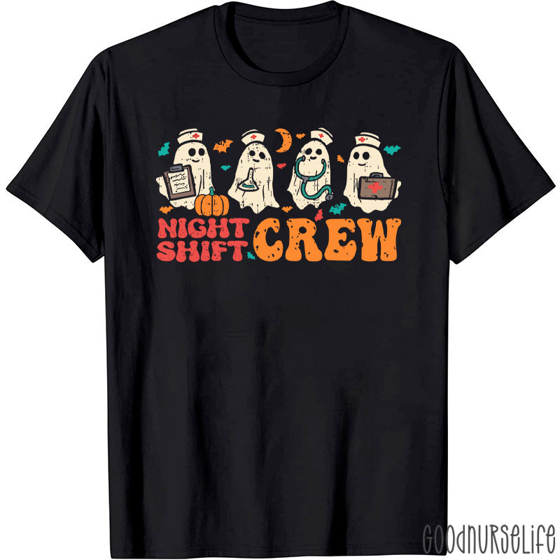 In My Cute Ghost Night Shift Crew Nurse T-Shirt