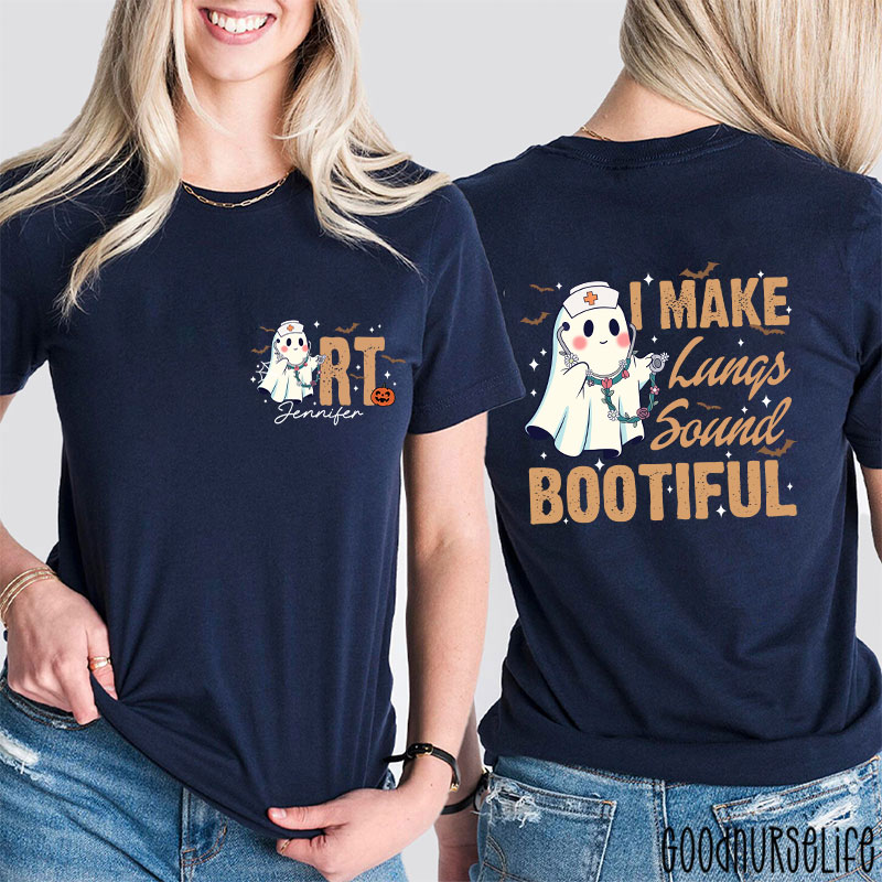 Personalized I Make Lung Sound Bootiful Two Sided T-Shirt