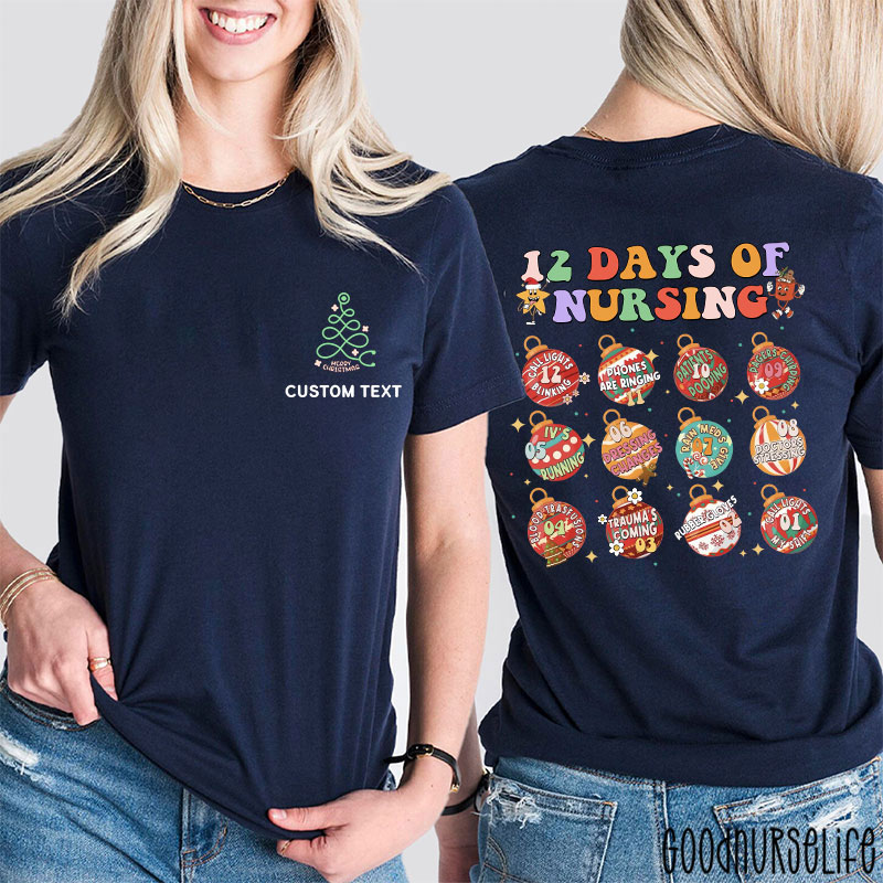 Personalized 12 Days of Nursing Christmas Festive Nursing Tasks Nurse Two Sided T-Shirt