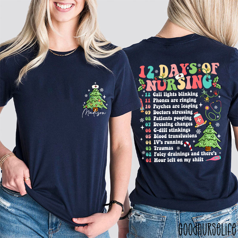 Personalized 12 Days Of Nursing Festive Checklist Nurse Two Sided T-Shirt