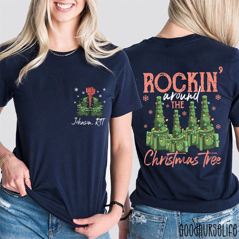Personalized Rocking Around Christmas Tree Two Sided T-Shirt