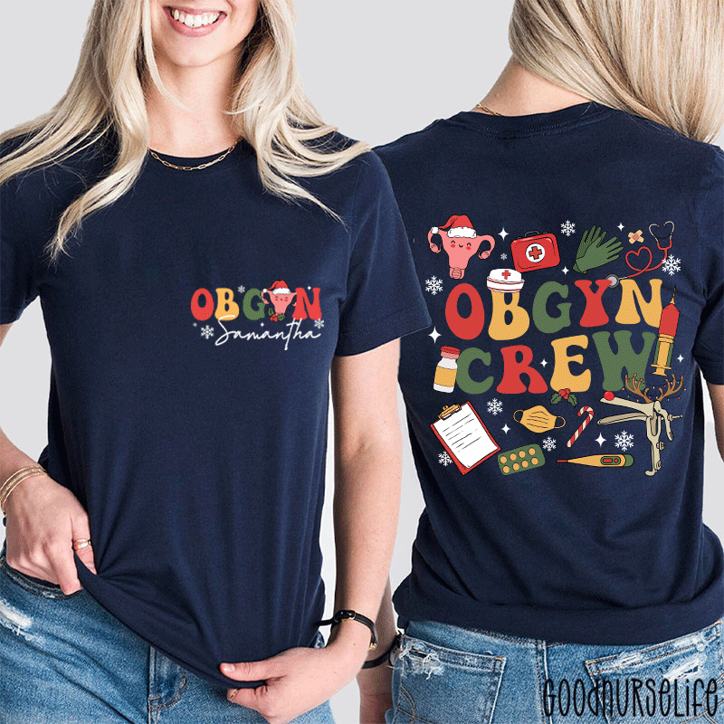 Personalized Name OBGYN Crew Nurse Two Sided T-Shirt