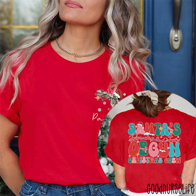 Personalized Name Santa's Favorite OBGYN Christmas Crew Nurse Two Sided T-Shirt