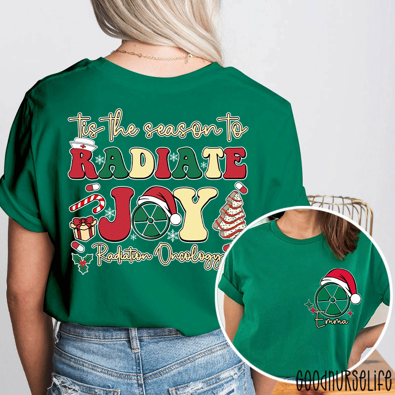 Personalized Name Tis The Season To Radiology Oncology Radiology Two Sided T-Shirt