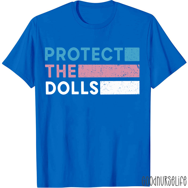 Protect The Dolls Transgender Support T-shirt