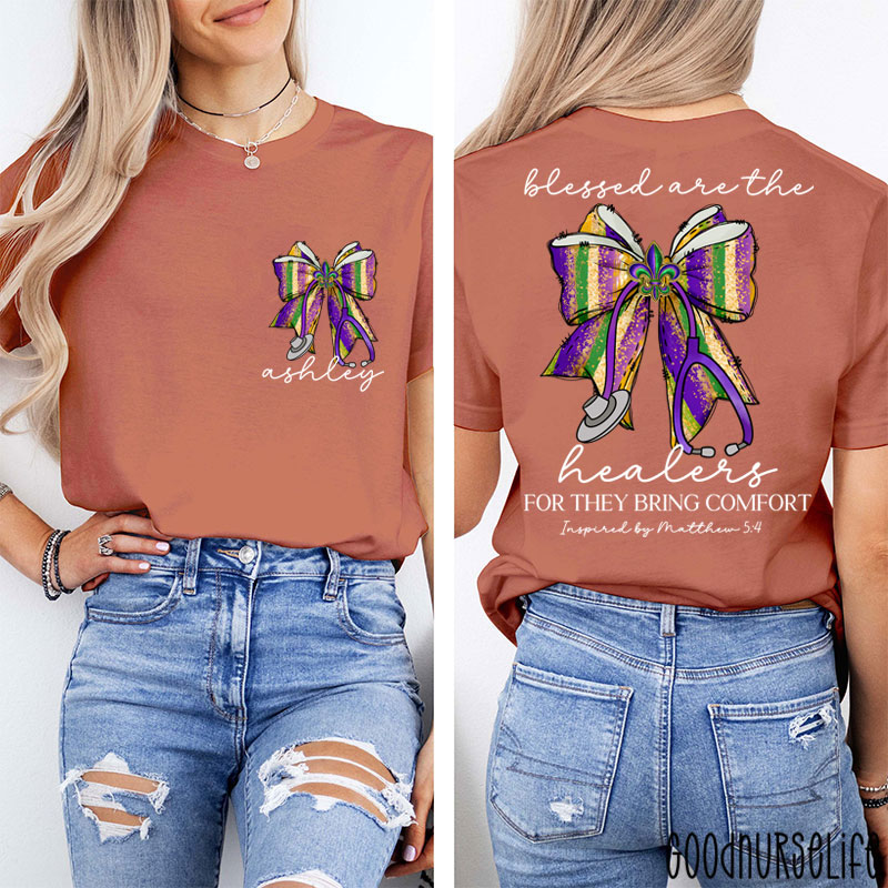 Personalized Mardi Gras Blessed Are The Healers For They Bring Comfort Nurse Two Sided T-Shirt