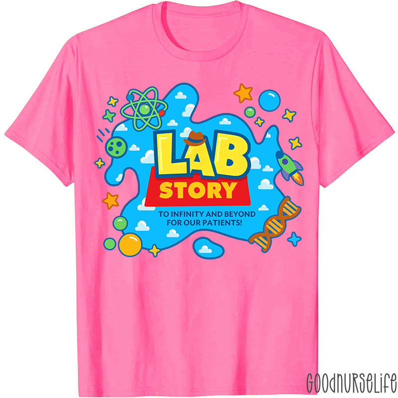 To Infinity And Beyond For Our Patients Lab Story T-shirt