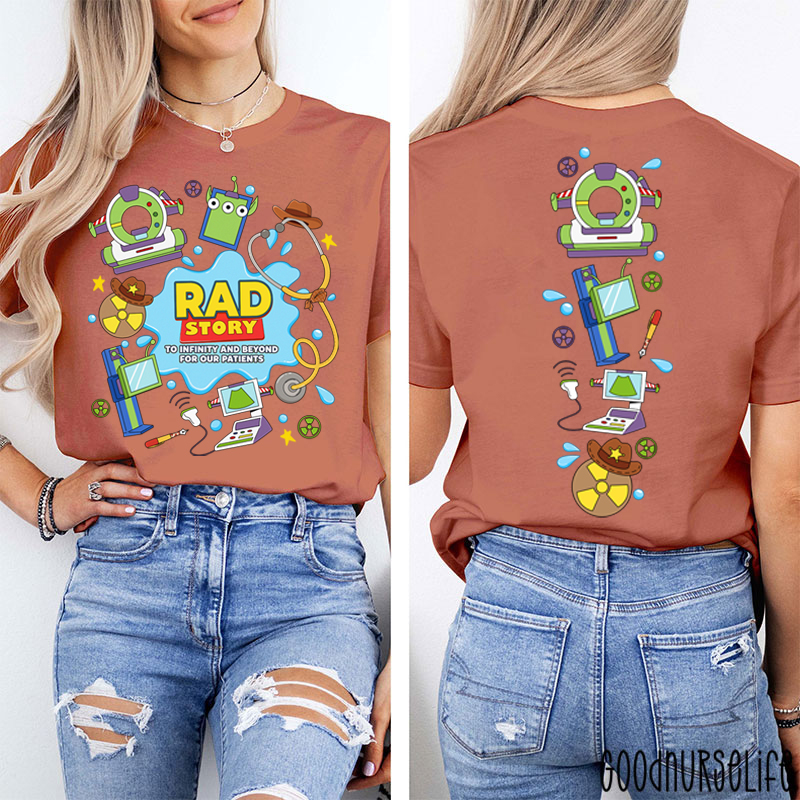 Rad Story To Infinity And Beyond For Our Patients Two Sided T-Shirt