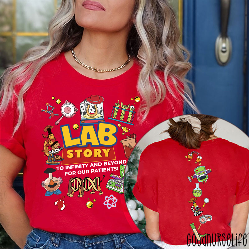 Lab Story Med Tech To Infinity And Beyond For Our Patients Two Sided T-Shirt