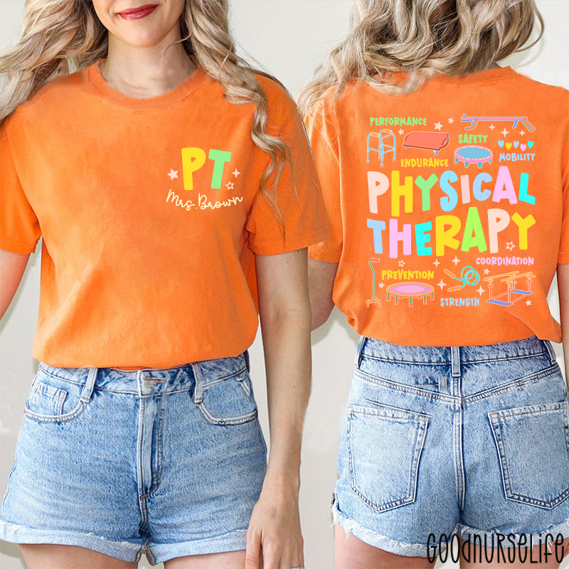 Personalized Comprehensive Care In Physical Therapist Two Sided T-Shirt