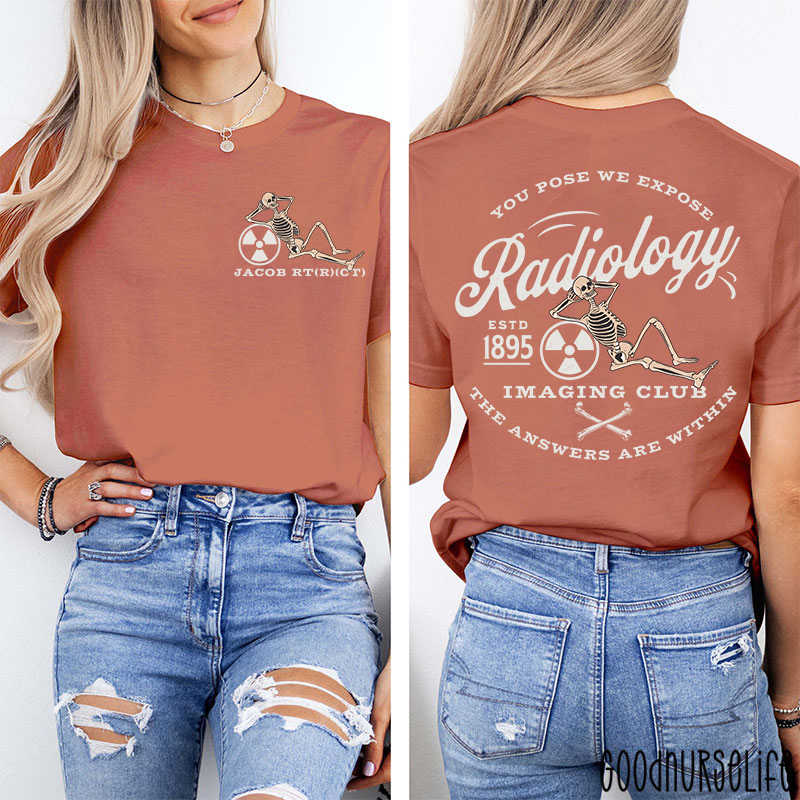 Personalized Name Radiology Imaging Club Radiology Two Sided T-Shirt