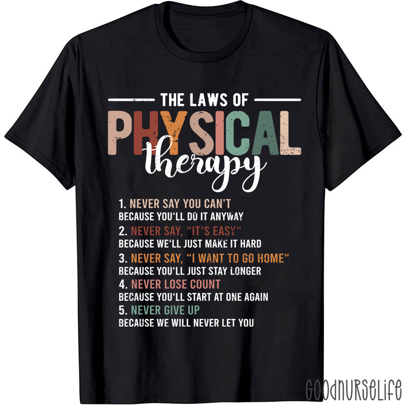 Funny Pt The Laws Of Physical Therapy T-shirt