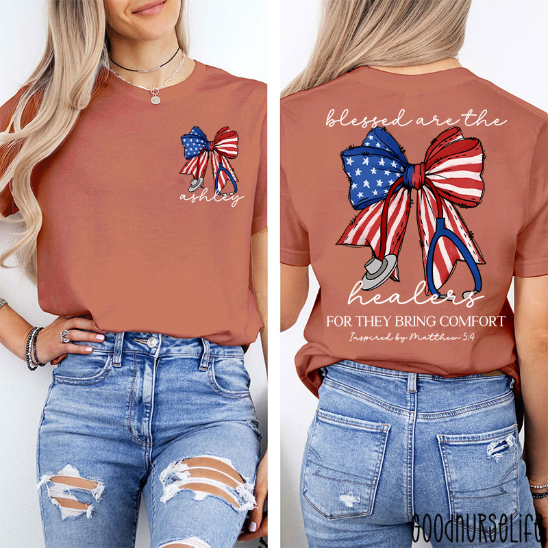 Personalized Name Blessed Are The Healers Patriotic Nurse Two Sided T-Shirt