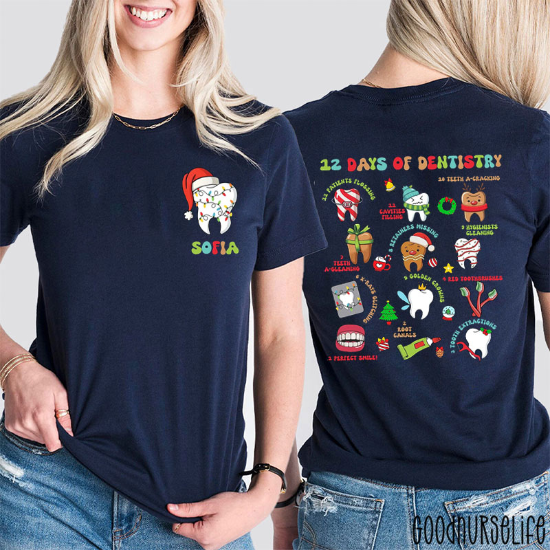 Personalized 12 Days Of Dentistry Festive Tasks Two Sided T-Shirt