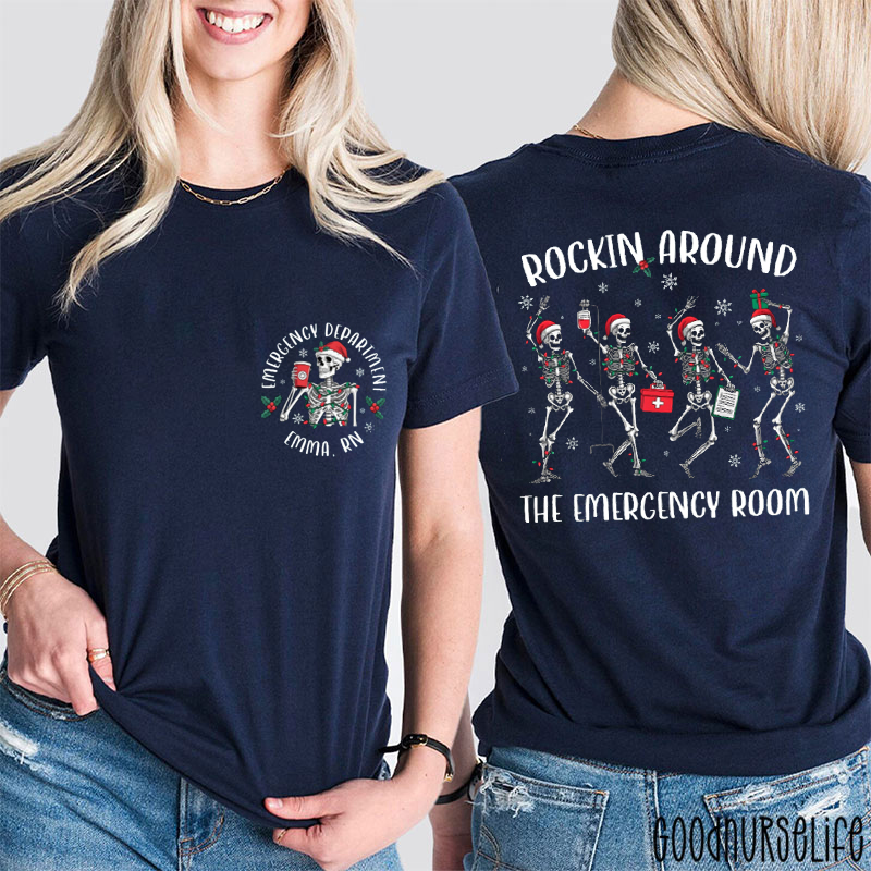 Personalized Rocking Around The Emergency Room Skeleton Two Sided T-Shirt