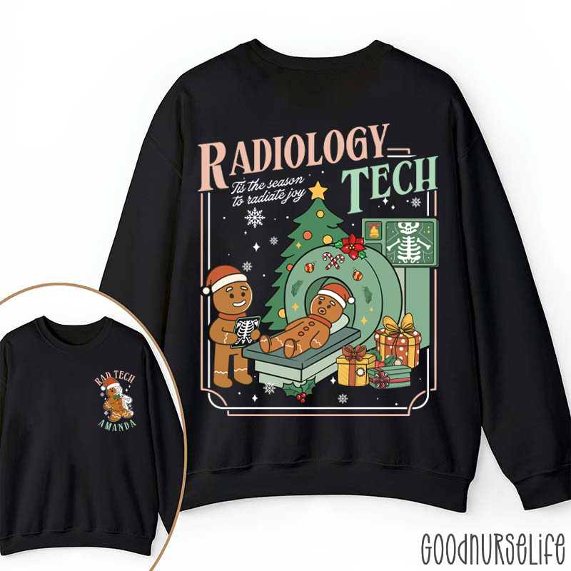 Personalized Radiology Tech Tis The Season To Radiate Joy Gingerbread Two Sided Sweatshirt