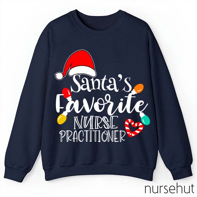 Santa's Favorite Nurse Practitioner Nurse Sweatshirt