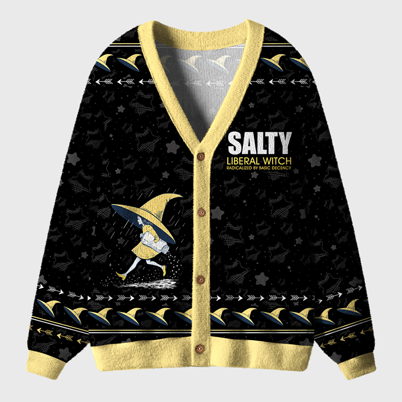 Salty Liberal Witch Radicalized By Basic Decency Nurse Ugly Cardigan Sweaters