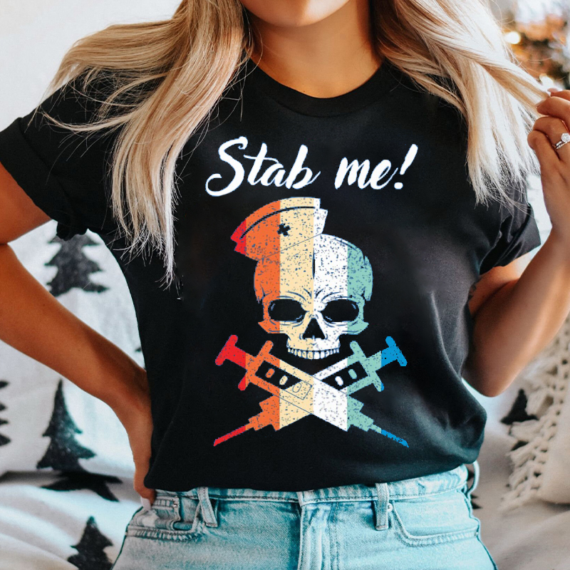 Stab Me Nurse T-Shirt