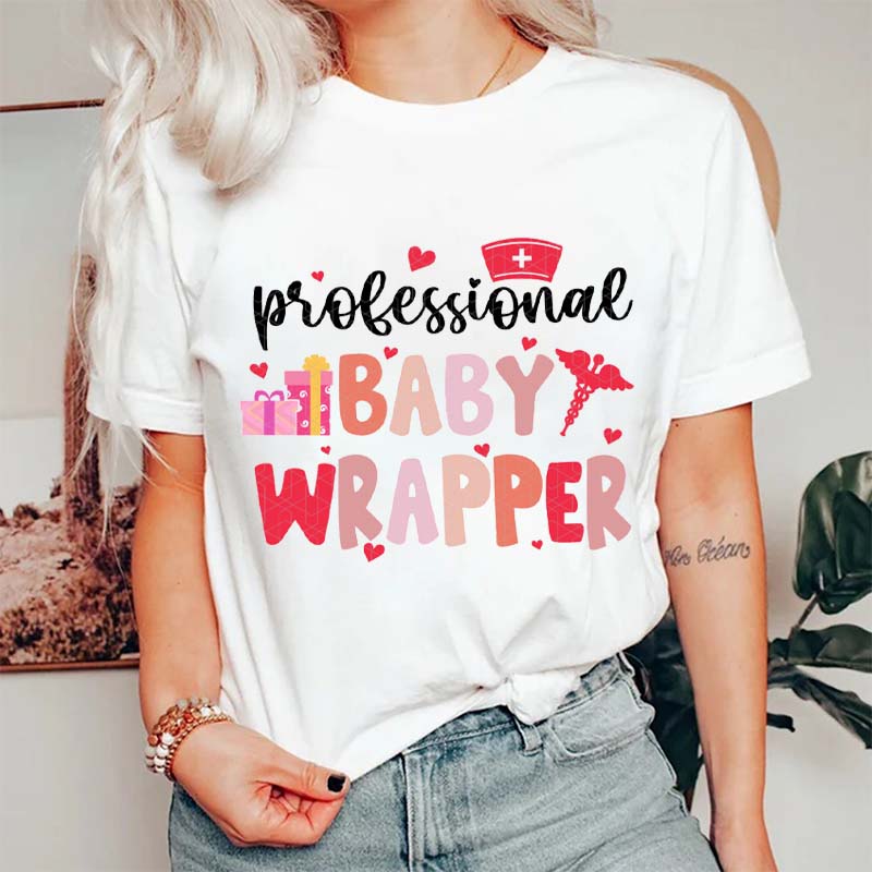 Professional Baby Wrapper Nurse T-Shirt