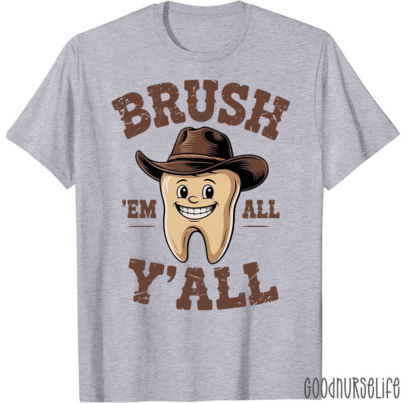 Funny Dental Hygiene Tooth Dental Assistant T-Shirt