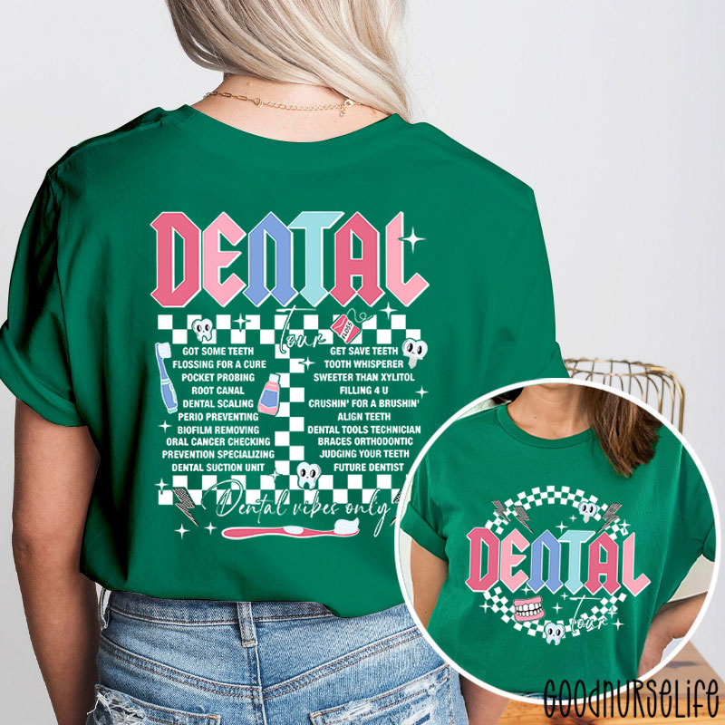 Dental Tour Dental Two Sided T-Shirt