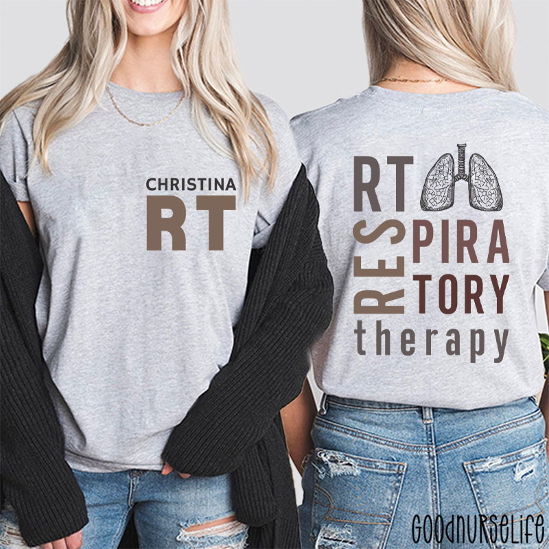 Personalized Name Respiratory Therapy Nurse Two Sided T-Shirt