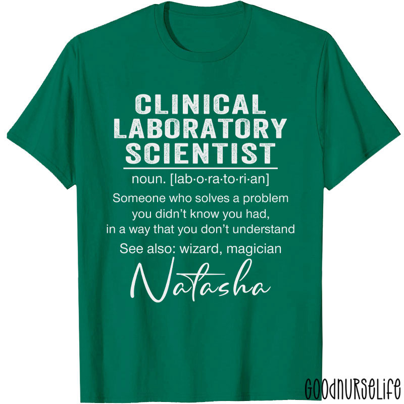 Personalized Clinical Laboratory Scientist Lab Tech T-Shirt
