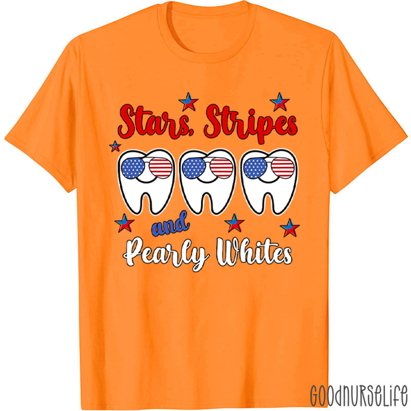 Stars Stripes And Pearly Whites Dental T-Shirt