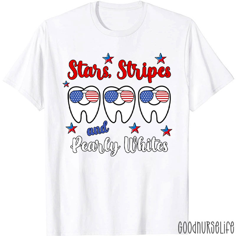 Stars Stripes And Pearly Whites Dental T-Shirt