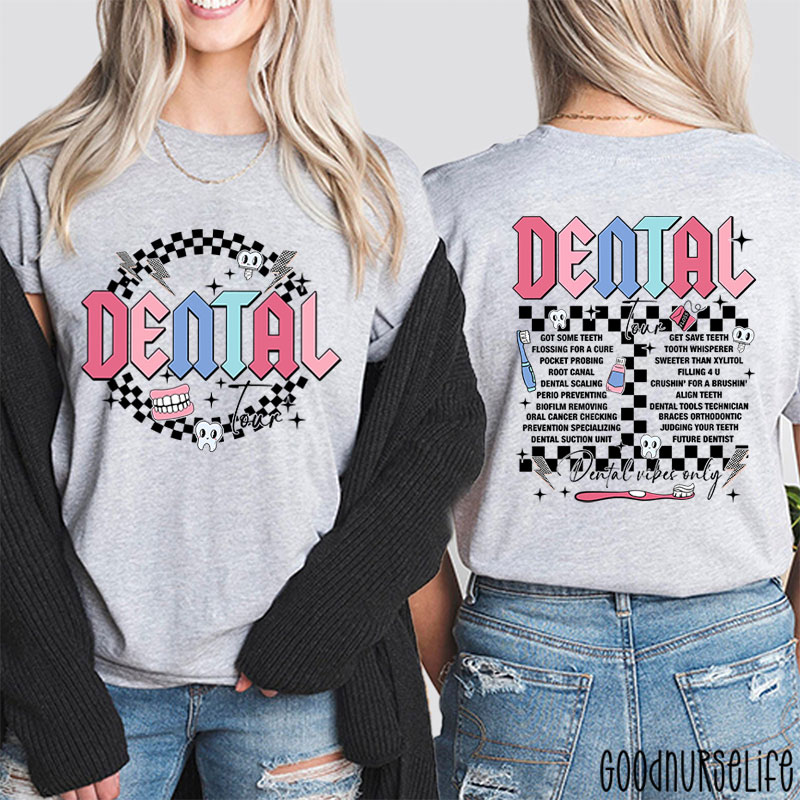 Dental Tour Dental Two Sided T-Shirt