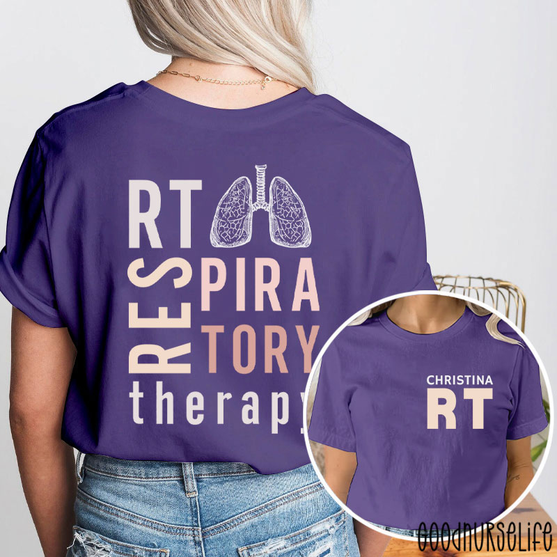 Personalized Name Respiratory Therapy Nurse Two Sided T-Shirt
