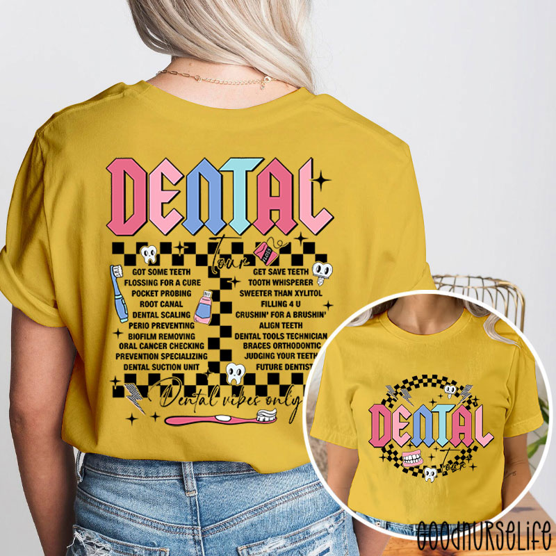 Dental Tour Dental Two Sided T-Shirt