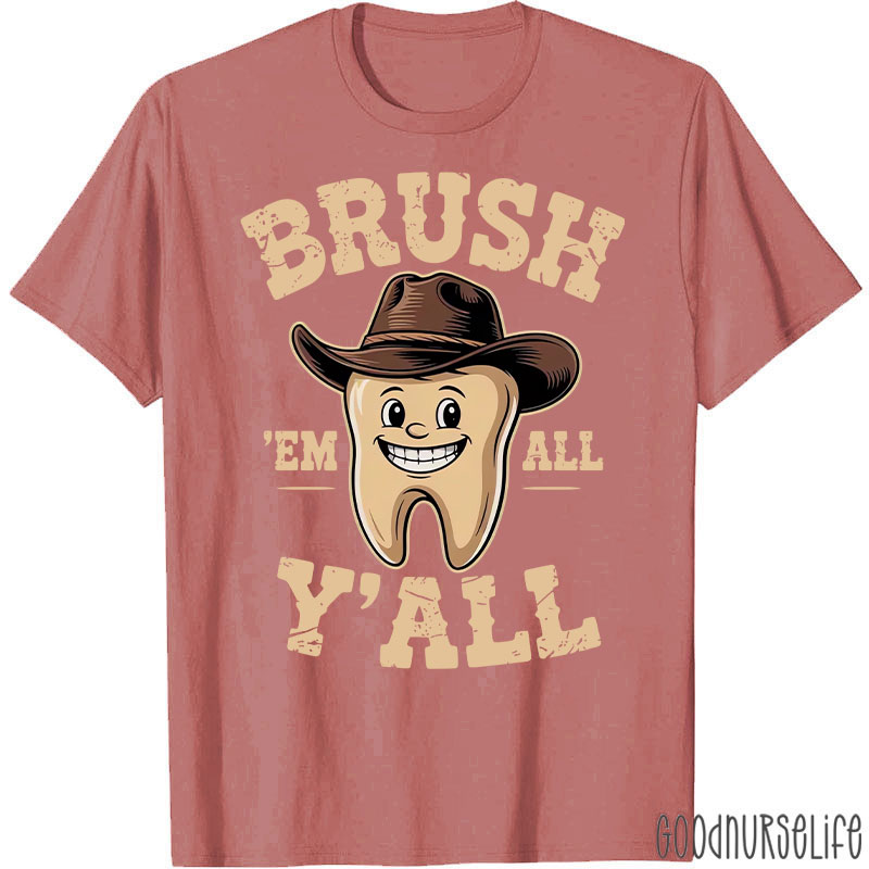 Funny Dental Hygiene Tooth Dental Assistant T-Shirt