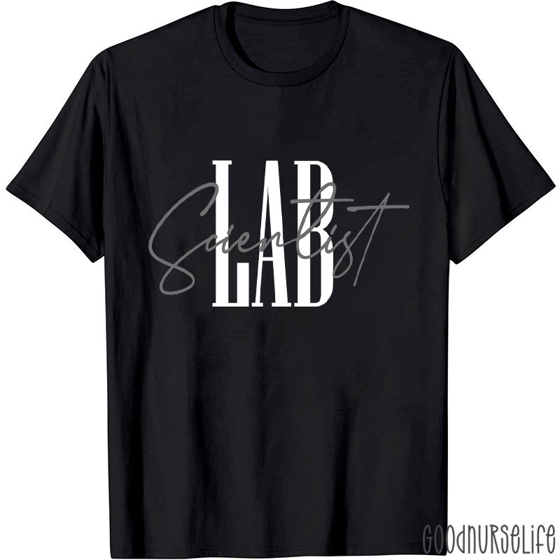 Lab Scientist Nurse T-Shirt