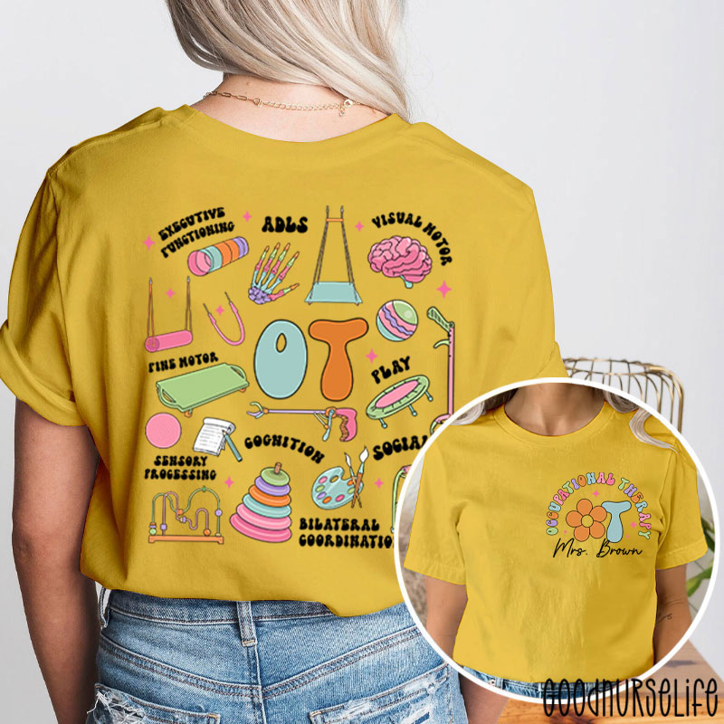 Personalized Name Occupational Therapy Nurse Two Sided T-Shirt
