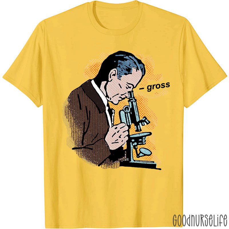 Funny Science Gross Nurse T-Shirt