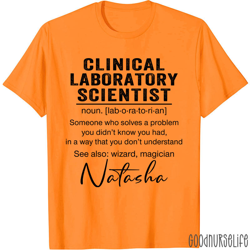 Personalized Clinical Laboratory Scientist Lab Tech T-Shirt