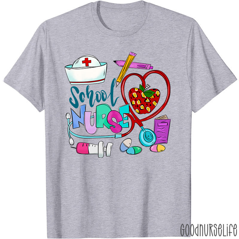 I Am A School Nurse T-Shirt